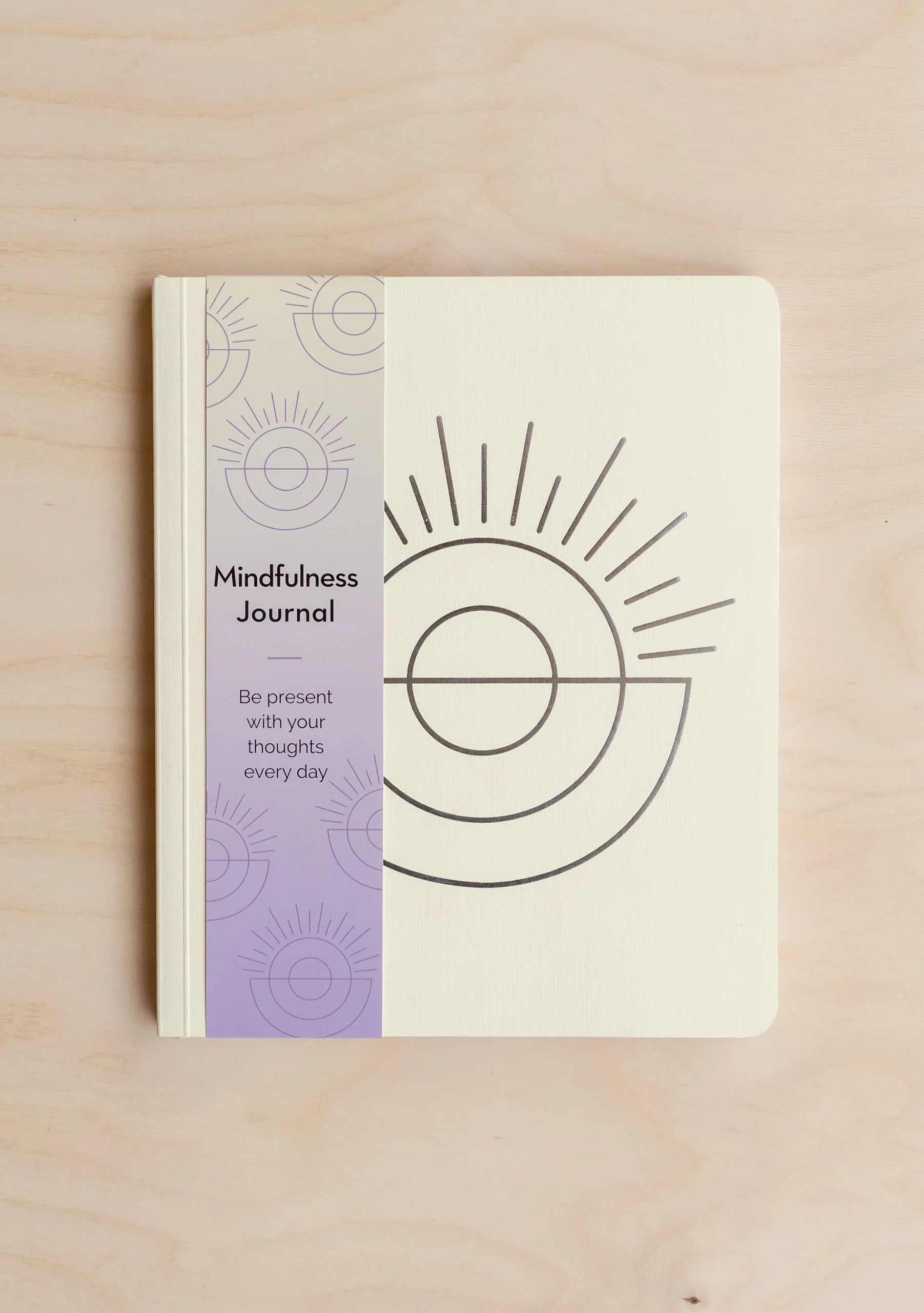 Mindfulness Journal: Be Present With Your Thoughts Every Day